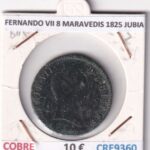 CRE9360 MONEDA ESPAÑA FERNANDO VII 8 MARAVEDIS 1825 JUBIA COBRE
