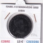 CRE9390 MONEDA ESPAÑA ISABEL II 8 MARAVEDIS 1850 JUBIA COBRE