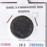 CRE9393 MONEDA ESPAÑA ISABEL II 4 MARAVEDIS 1836 SEGOVIA COBRE