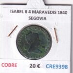 CRE9398 MONEDA ESPAÑA ISABEL II 4 MARAVEDIS 1840 SEGOVIA COBRE