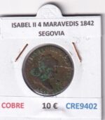 CRE9402 MONEDA ESPAÑA ISABEL II 4 MARAVEDIS 1842 SEGOVIA COBRE