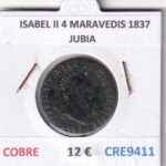 CRE9411 MONEDA ESPAÑA ISABEL II 4 MARAVEDIS 1837 JUBIA COBRE