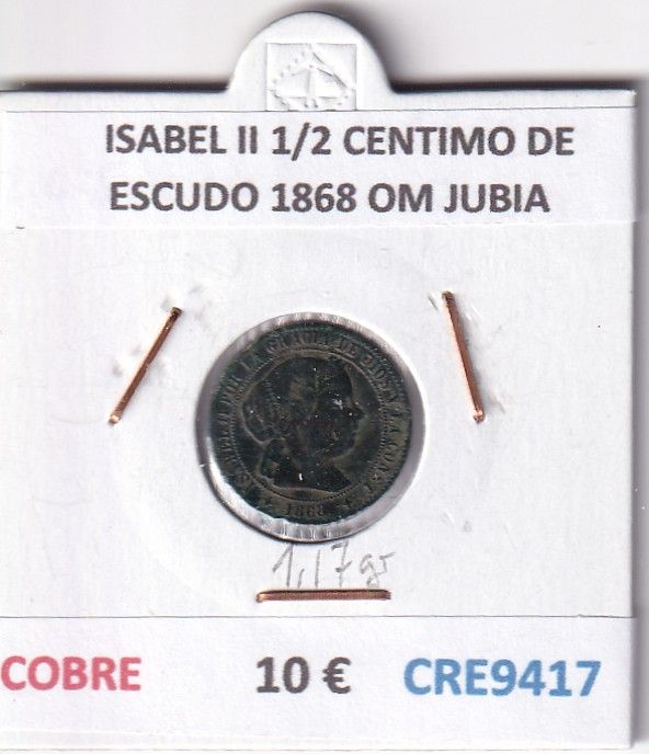 CRE9417 CRE9417 MONEDA ESPAÑA ISABEL II 1/2 CENTIMO DE ESCUDO 1868 OM JUBIA - Imagen 1