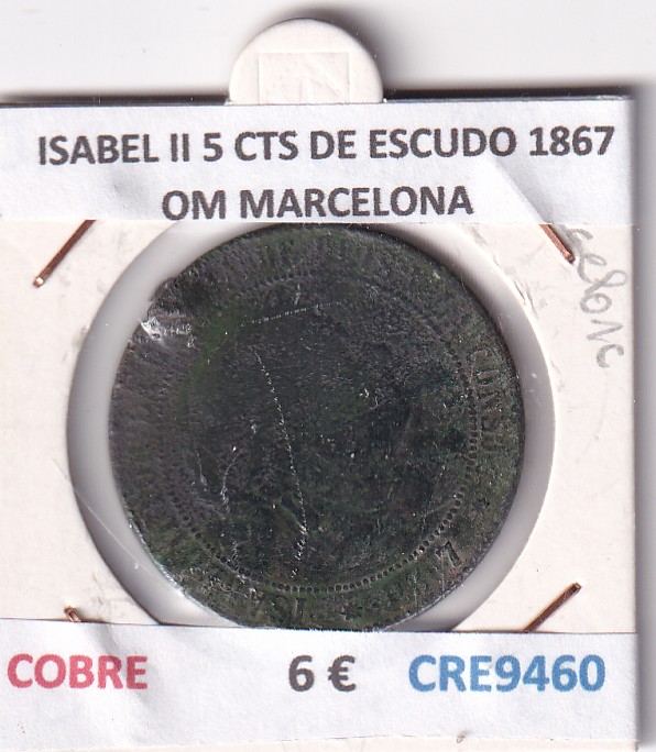 CRE9460 CRE9460 MONEDA ESPAÑA ISABEL II 5 CENTIMOS DE ESCUDO 1867 OM BARCELONA - Imagen 1