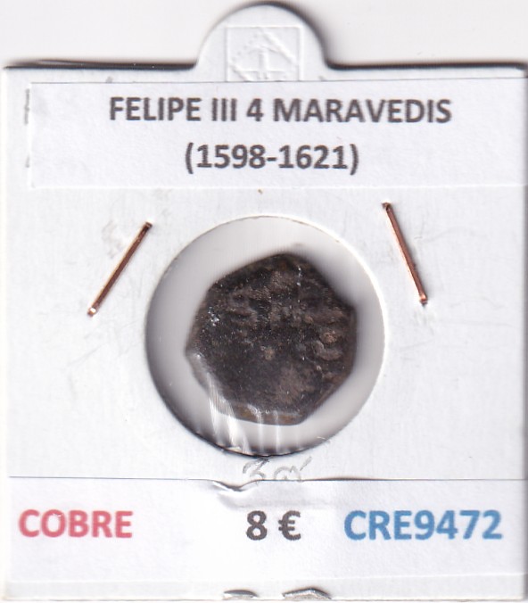 CRE9472 CRE9472 MONEDA ESPAÑA FELIPE III 4 MARAVEDIS (1598-1621) COBRE - Imagen 1
