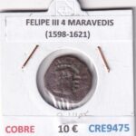 CRE9475 MONEDA ESPAÑA FELIPE III 4 MARAVEDIS (1598-1621) COBRE