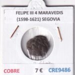 CRE9486 MONEDA ESPAÑA FELIPE III 4 MARAVEDIS (1598-1621) SEGOVIA COBRE