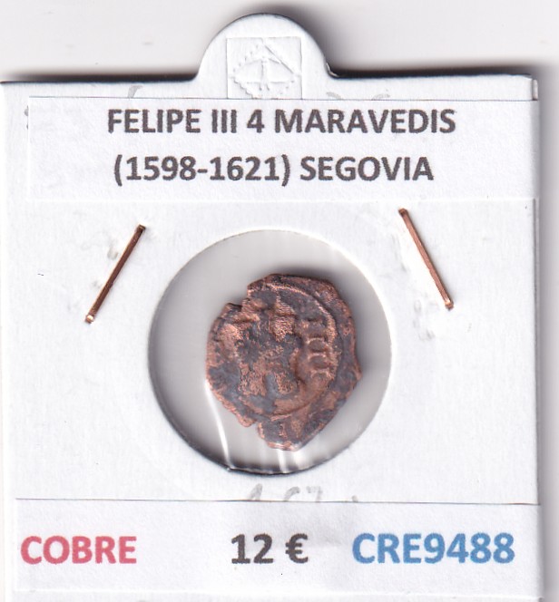 CRE9488 CRE9488 MONEDA ESPAÑA FELIPE III 4 MARAVEDIS (1598-1621) SEGOVIA COBRE - Imagen 1
