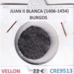 CRE9513 MONEDA ESPAÑA JUAN II BLANCA (1406-1454) BURGOS VELLON