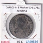 CRE9536 MONEDA ESPAÑA CARLOS III 8 MARAVEDIS 1781 SEGOVIA COBRE