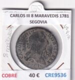 CRE9536 MONEDA ESPAÑA CARLOS III 8 MARAVEDIS 1781 SEGOVIA COBRE