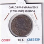 CRE9539 MONEDA ESPAÑA CARLOS IV 4 MARAVEDIS (1788-1808) SEGOVIA COBRE