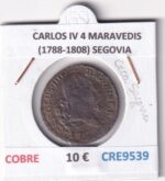 CRE9539 MONEDA ESPAÑA CARLOS IV 4 MARAVEDIS (1788-1808) SEGOVIA COBRE