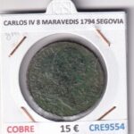 CRE9554 MONEDA ESPAÑA CARLOS IV 8 MARAVEDIS 1794 SEGOVIA COBRE