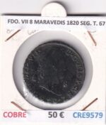 CRE9579 MONEDA ESPAÑA FERNANDO VII 8 MARAVEDIS 1820 SEGOVIA TIPO 67 COBRE