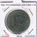 CRE9585 MONEDA ESPAÑA FERNANDO VII 8 MARAVEDIS 1820 JUBIA TIPO 63 COBRE