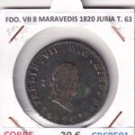 CRE9591 MONEDA ESPAÑA FERNANDO VII 8 MARAVEDIS 1820 JUBIA TIPO 63 COBRE