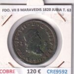 CRE9592 MONEDA ESPAÑA FERNANDO VII 8 MARAVEDIS 1820 JUBIA TIPO 63 COBRE