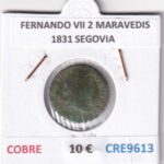 CRE9613 MONEDA ESPAÑA FERNANDO VII 2 MARAVEDIS  1831 SEGOVIA COBRE
