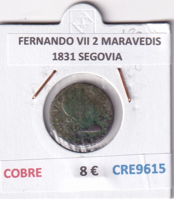 CRE9615 CRE9615 MONEDA ESPAÑA FERNANDO VII 2 MARAVEDIS 1831 SEGOVIA COBRE - Imagen 1