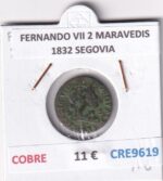 CRE9619 MONEDA ESPAÑA FERNANDO VII 2 MARAVEDIS  1832 SEGOVIA COBRE