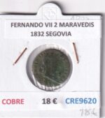CRE9620 MONEDA ESPAÑA FERNANDO VII 2 MARAVEDIS  1832 SEGOVIA COBRE