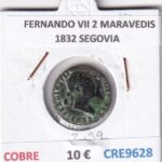 CRE9628 MONEDA ESPAÑA FERNANDO VII 2 MARAVEDIS  1832 SEGOVIA COBRE