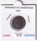 CRE9633 MONEDA ESPAÑA FERNANDO VII 2 MARAVEDIS  1827 COBRE
