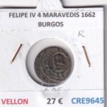 CRE9645 MONEDA ESPAÑA FELIPE IV 4 MARAVEDIS 1662 BURGOS VELLON