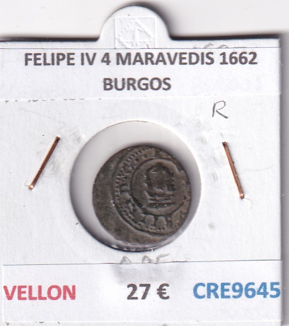 CRE9645 CRE9645 MONEDA ESPAÑA FELIPE IV 4 MARAVEDIS 1662 BURGOS VELLON - Imagen 1