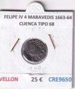 CRE9650 MONEDA ESPAÑA FELIPE IV 4 MARAVEDIS 1663-64 CUENCA TIPO 68 VELLON