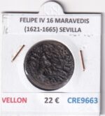 CRE9663 MONEDA ESPAÑA FELIPE IV 16 MARAVEDIS (1621-1665) SEVILLA VELLON