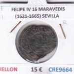 CRE9664 MONEDA ESPAÑA FELIPE IV 16 MARAVEDIS (1621-1665) SEVILLA VELLON