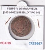CRE9667 MONEDA ESPAÑA DE FANTASIA FELIPE IV 16 MARAVEDIS (1651-1652) RESELLO TIPO 145 VELLON