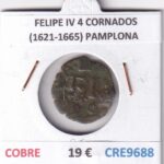 CRE9688 MONEDA ESPAÑA FELIPE IV 4 CORNADOS (1621-1665) PAMPLONA COBRE