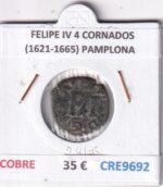 CRE9692 MONEDA ESPAÑA FELIPE IV 4 CORNADOS (1621-1665) PAMPLONA COBRE