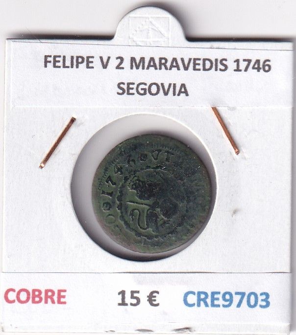 CRE9703 CRE9703 MONEDA ESPAÑA FELIPE V 2 MARAVEDIS 1746 SEGOVIA COBRE - Imagen 1