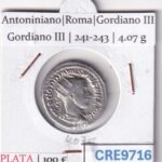 CRE9716 MONEDA ROMANA ANTONINIANO ROMA GORDIANO III GORDIANO III 241-243