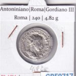 CRE9717 MONEDA ROMANA ANTONINIANO ROMA GORDIANO IIII ROMA 240