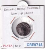 CRE9718 MONEDA ROMANA DENARIO ROMA FAUSTINA I JUNO 141
