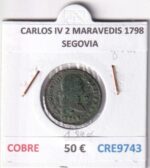 CRE9743 MONEDA ESPAÑA CARLOS IV 2 MARAVEDIS 1798 SEGOVIA COBRE