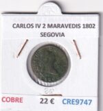 CRE9747 MONEDA ESPAÑA CARLOS IV 2 MARAVEDIS 1802 SEGOVIA COBRE