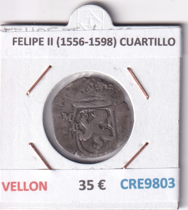 CRE9803 CRE9803 MONEDA ESPAÑA FELIPE II (1556-1598) CUARTILLO VELLON - Imagen 1