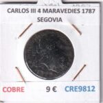 CRE9812 MONEDA ESPAÑA CARLOS III 4 MARAVEDIES 1787 SEGOVIA COBRE