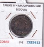 CRE9813 MONEDA ESPAÑA CARLOS III 4 MARAVEDIES 1786 SEGOVIA COBRE