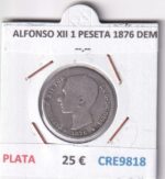 CRE9818 MONEDA ESPAÑA ALFONSO XII 1 PESETA 1876 DEM --.-- PLATA
