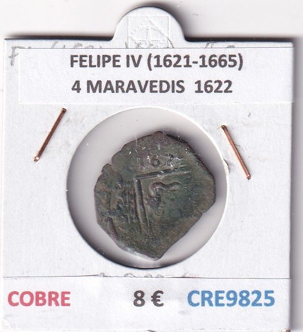 CRE9825 CRE9825 MONEDA ESPAÑA FELIPE IV (1621-1665) 4 MARAVEDIS 1622 COBRE - Imagen 1