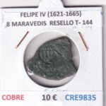 CRE9835 MONEDA ESPAÑA FELIPE IV (1621-1665) 8 MARAVEDIS  RESELLO TIPO 144 COBRE