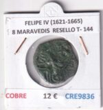 CRE9836 MONEDA ESPAÑA FELIPE IV (1621-1665) 8 MARAVEDIS  RESELLO TIPO 144 COBRE
