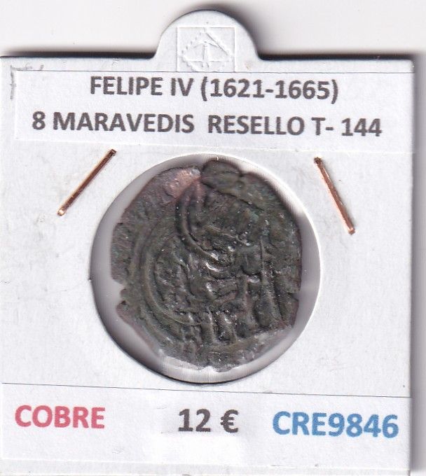 CRE9846 CRE9846 MONEDA ESPAÑA FELIPE IV (1621-1665) 8 MARAVEDIS RESELLO TIPO 144 COBRE - Imagen 1